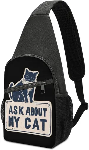 Ask About My Cat Chest Bag for Men Small Sling Backpack Crossbody Sling Bags for Outdoors Hiking Traveling