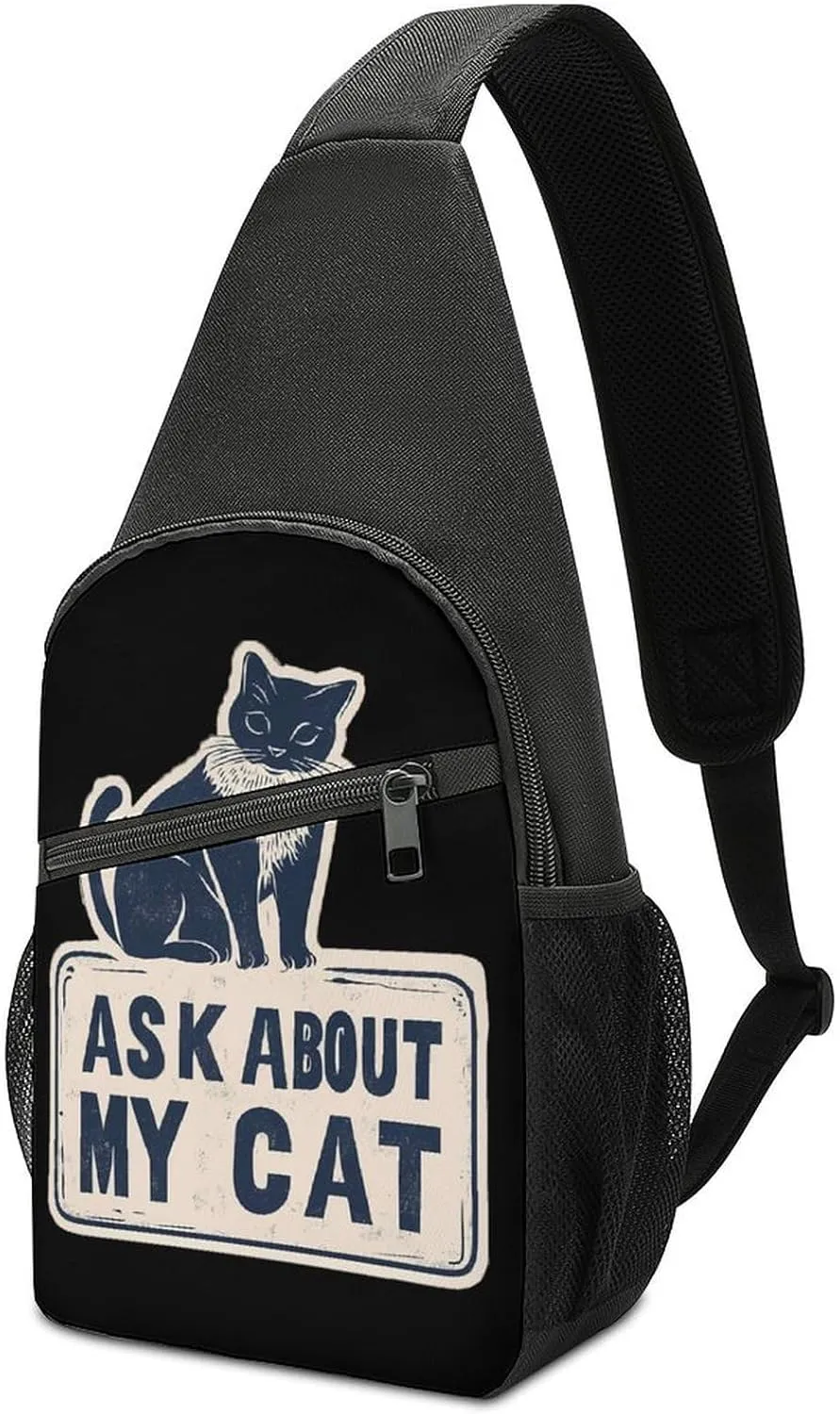 Ask About My Cat Chest Bag for Men Small Sling Backpack Crossbody Sling Bags for Outdoors Hiking Traveling